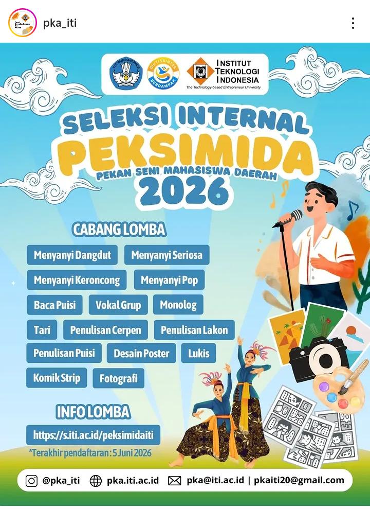 Seleksi Internal PEKSIMIDA 2026 Resmi Dibuka, Mahasiswa ITI Siap Tunjukkan Prestasi Seni dan Kreativitas